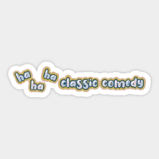 Bo burnham- ha ha ha classic comedy Sticker